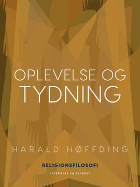 Oplevelse og tydning af Harald Høffding