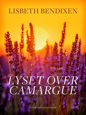 Lyset over Camargue af Lisbeth Bendixen