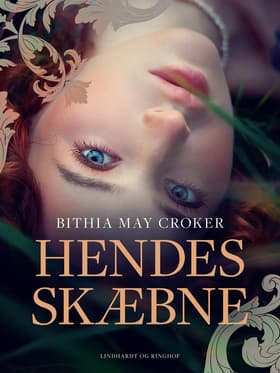 Hendes skæbne af Bithia May Croker