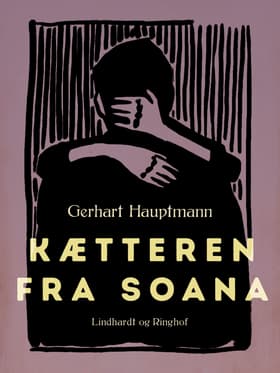 Kætteren fra Soana af Gerhart Hauptmann