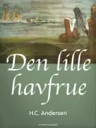 Den lille havfrue - Et bearbejdet eventyr
