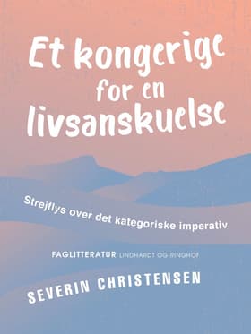 Et kongerige for en livsanskuelse af Severin Christensen