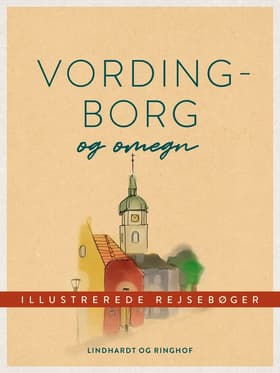 Vordingborg og omegn af Diverse forfattere
