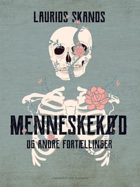 Menneskekød og andre fortællinger af Laurids Skands