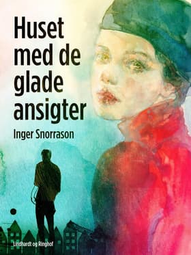 Huset med de glade ansigter af Inger Snorrason