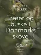 Træer og buske i Danmarks skove