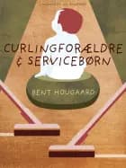 Curling-forældre & service-børn