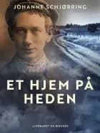Et hjem på heden