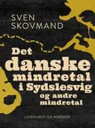 Det danske mindretal i Sydslesvig og andre mindretal