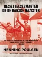 Besættelsesmagten og de danske nazister. Det politiske forhold mellem tyske myndigheder og nazistiske kredse i Danmark 1940-43