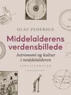 Middelalderens verdensbillede. Astronomi og kultur i middelalderen