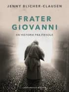 Frater Giovanni. En historie fra Fiesole