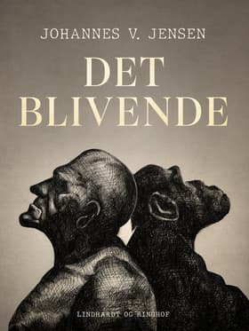 Det Blivende af Johannes V. Jensen