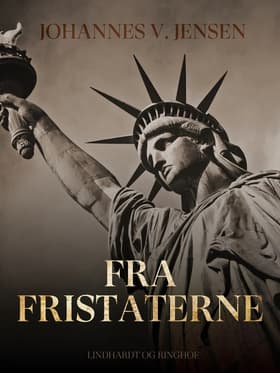 Fra Fristaterne af Johannes V. Jensen