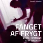 Fanget af frygt