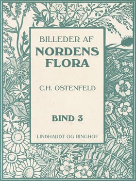 Billeder af Nordens flora. Bind 3 af A. Mentz