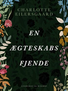 En ægteskabsfjende af Charlotte Eilersgaard
