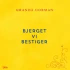 Bjerget vi bestiger - et digt til vores tid