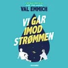 Vi går imod strømmen