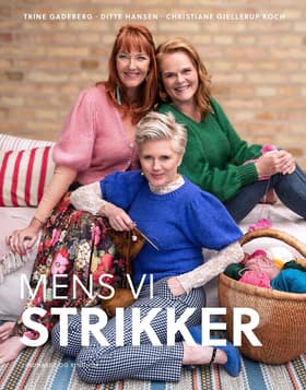 Mens vi strikker af Ditte Hansen
