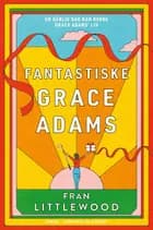 Fantastiske Grace Adams