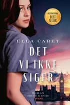 Det vi ikke siger
