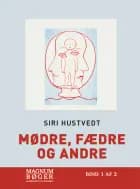 Mødre, fædre og andre (Storskrift)