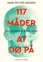 117 måder at dø på - Fra retsmedicinerens bord