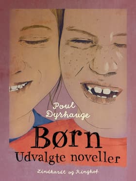 Børn. Udvalgte noveller af Poul Dyrhauge