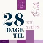 28 dage til mental minimalisme