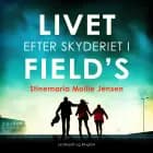 Livet efter skyderiet i Field's