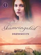 Drømmesyn – Skumringstid 1
