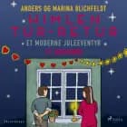 17. december: Himlen tur-retur – et moderne juleeventyr
