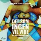 Det som ingen vil vide