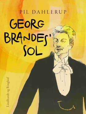 Georg Brandes' sol af Pil Dahlerup