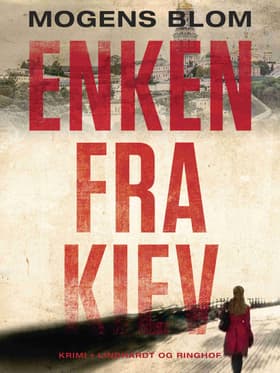 Enken fra Kiev af Mogens Blom