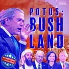 Bushland: Bush og Fogh i medgang og modgang