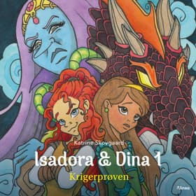 Isadora og Dina - Krigerprøven af Katrine Skovgaard Rasmussen