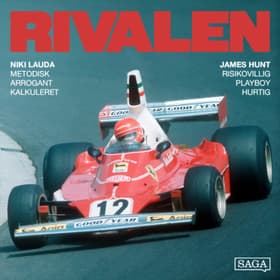 James Hunt vs Niki Lauda: Med døden som co-driver af Oscar Lange Riis-Hansen