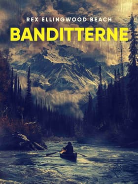Banditterne af Rex Ellingwood Beach