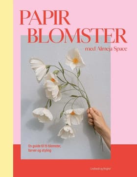 Papirblomster med Almeja Space af Sara Finne Frandsen
