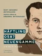 Häftling 0587 Neuengamme - erindringer