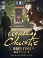 Viseren peger på mord