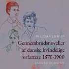 Gennembrudsnoveller af danske kvindelige forfattere 1870-1900