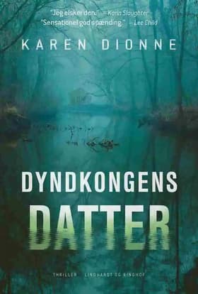 Dyndkongens datter af Karen Dionne