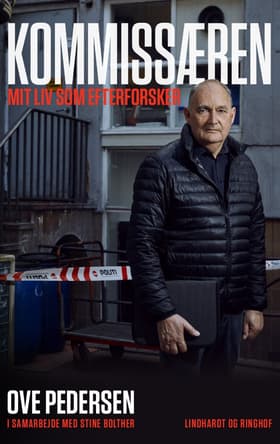Kommissæren - Mit liv som efterforsker af Stine Bolther