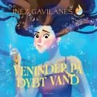 Ild og vand (1) Veninder på dybt vand