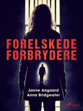 Forelskede forbrydere af Anna Bridgwater