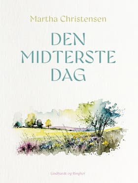 Den midterste dag af Martha Christensen
