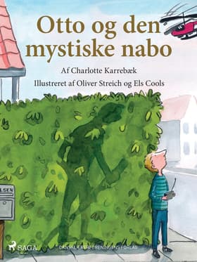 Otto og den mystiske nabo af Charlotte Karrebæk